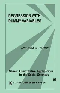Fabrieksprijs Regression with Dummy Variables - Melissa A. Hardy - Libro in lingua inglese - SAGE Publications Inc - Quantitative Applications in the Social Sciences