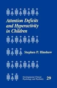 Betrouwbaar Attention Deficits and Hyperactivity in Children - Stephen P. Hinshaw - Libro in lingua inglese - SAGE Publications Inc - Developmental Clinical Psychology and Psychiatry