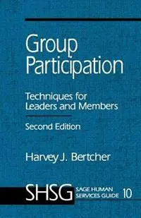 Group Participation Techniques for Leaders and Members - Harvey J. Bertcher - Libro in lingua inglese - SAGE Publications Inc - Sage Human Services Guides Nu Kopen