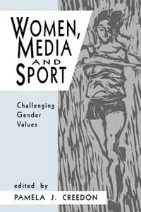 Women, Media and Sport Challenging Gender Values - Pamela J. Creedon - Libro in lingua inglese - SAGE Publications Inc - Meest Verkocht