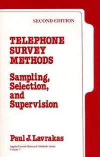 Telephone Survey Methods Sampling, Selection, and Supervision - Paul J. Lavrakas - Libro in lingua inglese - SAGE Publications Inc - Applied Social Research Methods Nu Kopen
