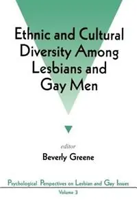 Nieuw Ethnic and Cultural Diversity Among Lesbians and Gay Men - Beverly A. Greene - Libro in lingua inglese - SAGE Publications Inc - Psychological Perspectives on Lesbian & Gay Issues