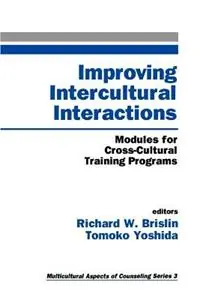 Nu Kopen Improving Intercultural Interactions Modules for Cross-Cultural Training Programs - Richard W. Brislin - Tomoko Yoshida - Libro in lingua inglese - SAGE Publications Inc - Multicultural Aspects of Counseling series