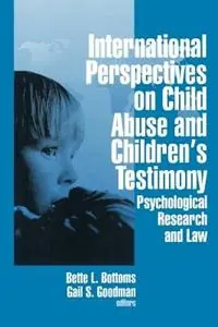 International Perspectives on Child Abuse and Children‘s Testimony Psychological Research and Law - Bette L. Bottoms - Gail S. Goodman - Libro in lingua inglese - SAGE Publications Inc - Op = Op