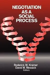 Negotiation as a Social Process - Roderick M Kramer - David Messick - Libro in lingua inglese - SAGE Publications Inc - Favoriet
