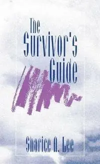 The Survivor‘s Guide - Sharice A. Lee - Libro in lingua inglese - SAGE Publications Inc - Lage Prijs