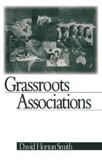 Grassroots Associations - David Horton Smith - Libro in lingua inglese - SAGE Publications Inc - Bestseller