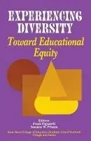Experiencing Diversity Toward Educational Equity - Frank Pignatelli - Susanna W. Pflaum - Libro in lingua inglese - SAGE Publications Inc - Thought and Practice series Hoge Kwaliteit