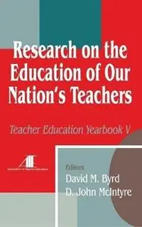 Research on the Education of Our Nation‘s Teachers Teacher Education Yearbook V - David M. Byrd - D. John McIntyre - Libro in lingua inglese - SAGE Publications Inc - Teacher Education Betaalbaar