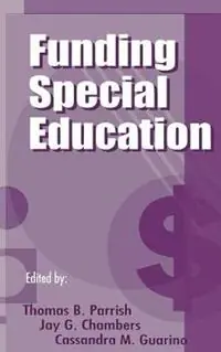 Dagaanbieding Funding Special Education 19th Annual Yearbook of the American Education Finance Association 1998 - Thomas B. Parrish - Jay G. Chambers - Libro in lingua inglese - SAGE Publications Inc - Yearbook of the American Education Finance Association