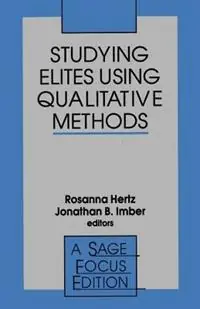 Laatste Versie Studying Elites Using Qualitative Methods - Rosanna Hertz - Jonathan Imber - Libro in lingua inglese - SAGE Publications Inc - SAGE Focus Editions