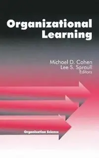 Organizational Learning - Michael D. Cohen - Lee S. Sproull - Libro in lingua inglese - SAGE Publications Inc - Organization Science Nu Kopen