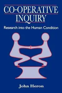 Finale Uitverkoop Co-Operative Inquiry Research into the Human Condition - John Heron - Libro in lingua inglese - SAGE Publications Ltd -