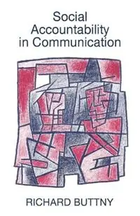 Gratis Retour Social Accountability in Communication - Richard Buttny - Libro in lingua inglese - SAGE Publications Ltd -