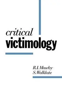 Critical Victimology International Perspectives - R I Mawby - Sandra Walklate - Libro in lingua inglese - SAGE Publications Ltd - Gratis Retour