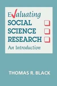 Lage Prijs Evaluating Social Science Research An Introduction - Thomas R. Black - Libro in lingua inglese - SAGE Publications Ltd -