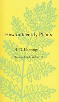 Speciale Aanbieding How To Identify Plants - H. D. Harrington - Libro in lingua inglese - Ohio University Press -