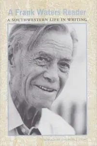 A Frank Waters Reader A Southwestern Life in Writing - Frank Waters - Frank Waters - Libro in lingua inglese - Ohio University Press - Fabrieksprijs