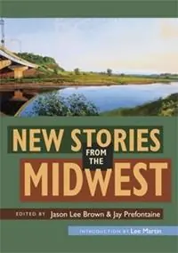 New Stories from the Midwest - Jason Lee Brown - Jay Prefontaine - Libro in lingua inglese - Ohio University Press - Tijdelijk Beschikbaar