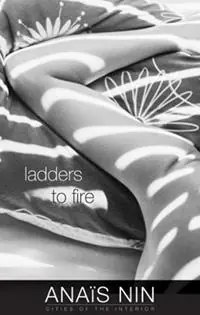 Ladders to Fire - Anais Nin - Libro in lingua inglese - Ohio University Press - Direct Beschikbaar