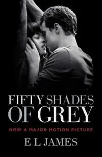 Fifty Shades Of Grey (Movie Tie-in Edition) Book One of the Fifty Shades Trilogy - E L James - Libro in lingua inglese - Sourcebooks, Inc - Fifty Shades Of Grey Series Betaalbaar
