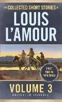 Koopje The Collected Short Stories of Louis L‘Amour, Volume 3 Frontier Stories - Louis L‘Amour - Libro in lingua inglese - Random House USA Inc - Frontier Stories