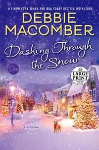 Laatste Versie Dashing Through the Snow A Christmas Novel - Debbie Macomber - Libro in lingua inglese - Diversified Publishing -