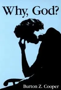 Finale Uitverkoop Why, God? - Burton Z Cooper - Libro in lingua inglese - Westminster/John Knox Press,U.S. -
