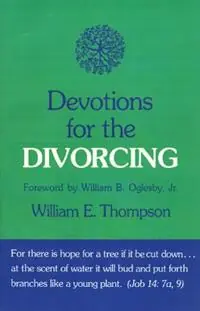 Devotions for the Divorcing - William E. Thompson - Libro in lingua inglese - Westminster/John Knox Press,U.S. - Laatste Versie
