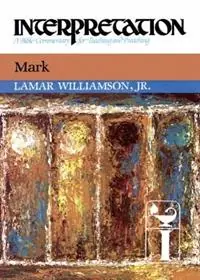 Gratis Retour Mark Interpretation - Lamar Williamson Jr. - Libro in lingua inglese - Westminster/John Knox Press,U.S. - Interpretation Bible Commentaries