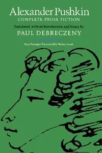 Beperkte Voorraad Alexander Pushkin Complete Prose Fiction - Libro in lingua inglese - Stanford University Press -