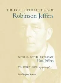 The Collected Letters of Robinson Jeffers, with Selected Letters of Una Jeffers Volume Three, 1940-1962 - James Karman - Libro in lingua inglese - Stanford University Press - Merkproduct