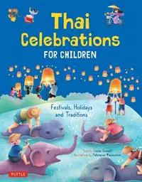 Beperkt Aanbod Thai Children‘s Favorite Stories Fables, Myths, Legends and Fairy Tales - Marian D. Toth - Libro in lingua inglese - Tuttle Publishing - Favorite Children‘s Stories