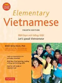 Hoge Kwaliteit Elementary Vietnamese Let‘s Speak Vietnamese, Revised and Updated Fourth Edition (Free Online Audio and Printable Flash Cards) - Binh Nhu Ngo - Libro in lingua inglese - Tuttle Publishing -