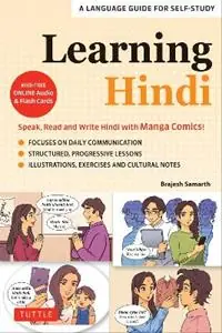Learning Hindi Speak, Read and Write Hindi with Manga Comics! A Language Guide for Self-Study (Free Online Audio & Flash Cards) - Brajesh Samarth - Libro in lingua inglese - Tuttle Publishing - Voordeelprijs