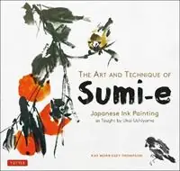 Premium The Art and Technique of Sumi-E Japanese Ink Painting as Taught by Ukai Uchiyama - Kay Morrissey Thompson - Libro in lingua inglese - Tuttle Publishing -