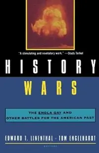 Laatste Kans History Wars The Enola Gay and Other Battles from the American Past - Edward T. Linenthal - Libro in lingua inglese - Henry Holt & Company Inc -
