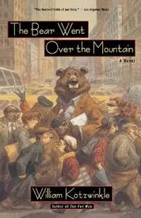 Superprijs The Bear Went over the Mountain - William Kotzwinkle - Libro in lingua inglese - Henry Holt & Company Inc -
