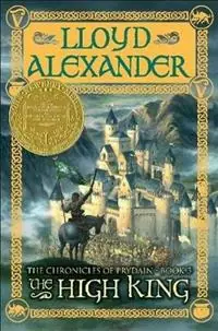 The High King The Chronicles of Prydain, Book 5 (Newbery Medal Winner) - Lloyd Alexander - Libro in lingua inglese - Square Fish - Chronicles of Prydain Koopje