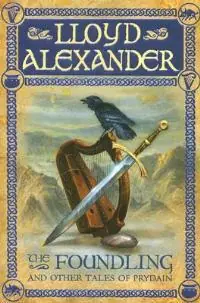 Beperkte Voorraad The Foundling and Other Tales of Prydain - Lloyd Alexander - Libro in lingua inglese - Henry Holt & Company -
