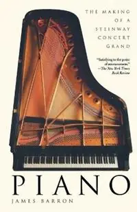 Direct Beschikbaar The Making of a Steinway Concert Grand - James Barron - Libro in lingua inglese - Henry Holt & Company Inc -