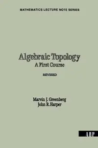 Algebraic Topology A First Course - Marvin J. Greenberg - Libro in lingua inglese - Taylor & Francis Inc - Op = Op