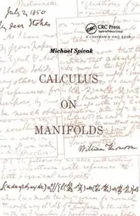 Op = Op Calculus On Manifolds A Modern Approach To Classical Theorems Of Advanced Calculus - Michael Spivak - Libro in lingua inglese - Taylor & Francis Inc -