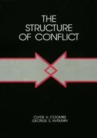 The Structure of Conflict - Clyde H. Coombs - George S. Avrunin - Libro in lingua inglese - Taylor & Francis Inc - Laatste Kans