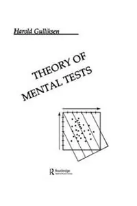Theory of Mental Tests - Harold Gulliksen - Libro in lingua inglese - Taylor & Francis Inc - Gereduceerde Prijs