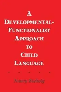 Superprijs A Developmental-functionalist Approach To Child Language - Nancy Budwig - Libro in lingua inglese - Taylor & Francis Inc -