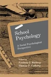 Flitsaanbieding School Psychology A Social Psychological Perspective - Frederic J. Medway - Thomas P. Cafferty - Libro in lingua inglese - Taylor & Francis Inc - School Psychology Series