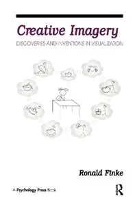 Creative Imagery Discoveries and inventions in Visualization - Ronald A. Finke - Libro in lingua inglese - Taylor & Francis Inc - Fabrieksprijs