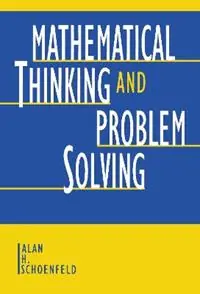 Mathematical Thinking and Problem Solving - Alan H. Schoenfeld - Alan H. Sloane - Libro in lingua inglese - Taylor & Francis Inc - Studies in Mathematical Thinking and Learning Series Koop Online