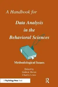 A Handbook for Data Analysis in the Behaviorial Sciences Volume 1 Methodological Issues Volume 2 Statistical Issues - Gideon Keren - Charles Lewis - Libro in lingua inglese - Taylor & Francis Inc - Weekendaanbieding